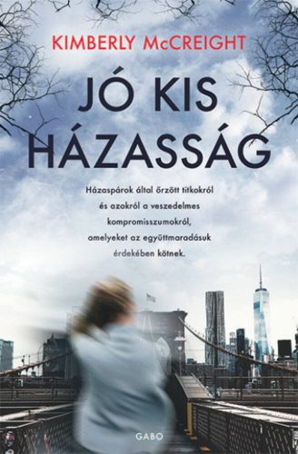 Jó kis házasság - Kimberly McCreight