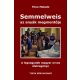 Semmelweis, az anyák megmentője - A legnagyobb magyar orvos életregénye (2. kiadás) (Theo Malad