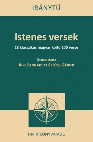 Istenes versek - Kiss Bernadett - Kiss Gábor (szerk.)