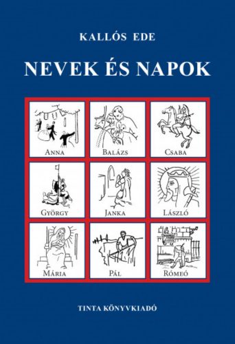 Nevek és napok - Kallós Ede