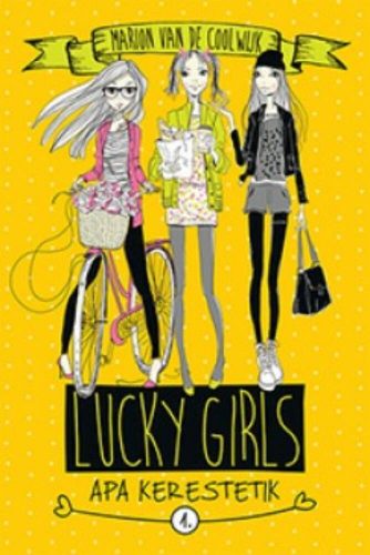 Lucky Girls 1. /Apa kerestetik (Marion Van De Coolwijk)