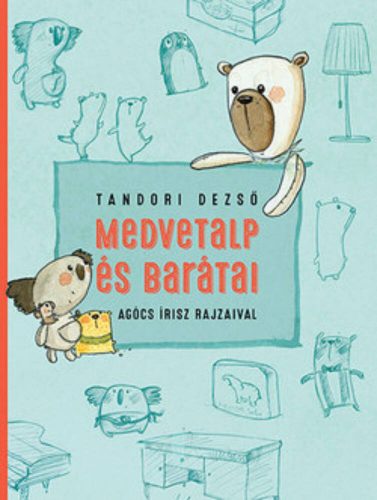 Medvetalp és barátai (Tandori Dezső)