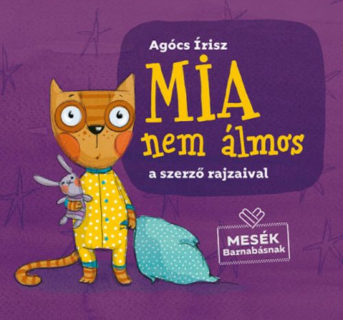 Mia nem álmos - Agócs Írisz