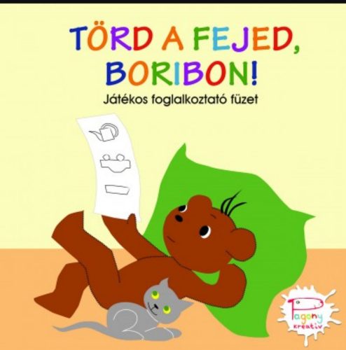 TÖRD A FEJED, BORIBON!