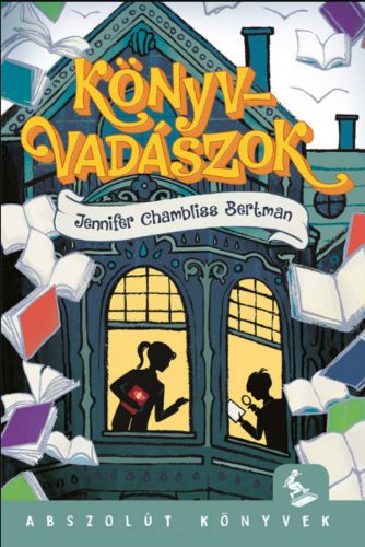 Könyvvadászok – Jennifer Chambliss Bertman