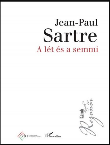 A lét és a semmi - Jean-Paul Sartre