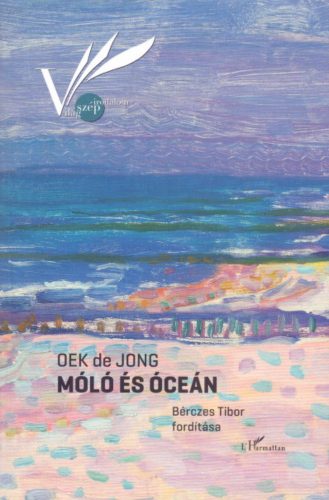 Móló és óceán - Oek de Jong