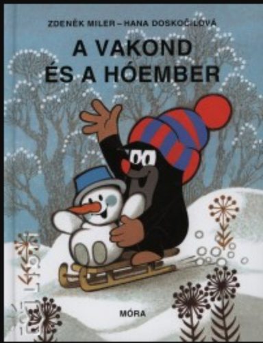 A VAKOND ÉS A HÓEMBER