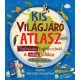 Kis világjáró atlasz /Matricás foglalkoztató a világ játékos felfedezéséhez (Zsuppán András)