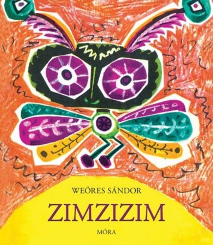 Zimzizim - Weöres Sándor