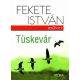 Tüskevár - Fekete István (19. kiadás)