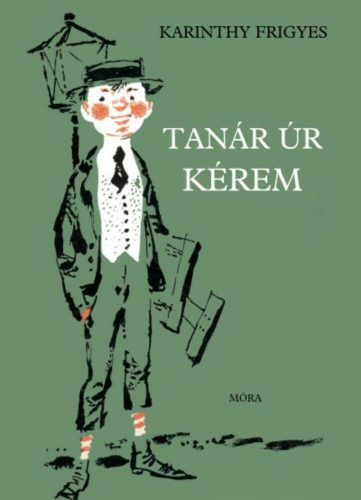 Tanár Úr kérem (14. kiadás) (Karinthy Figyes)