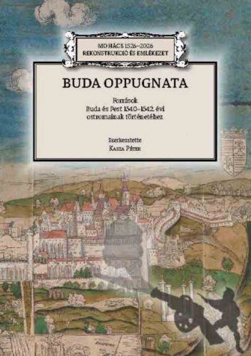 Buda oppugnata - Kasza Péter szerk.