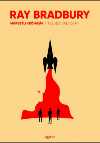 Marsbéli krónikák (teljes változat) - Ray Bradbury