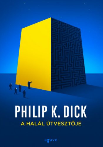 A halál útvesztője - Philip K. Dick