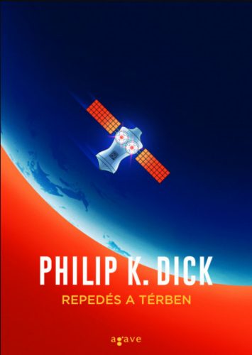 Repedés a térben - Philip K. Dick