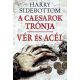 A Caesarok trónja 2. - Vér és acél - Harry Sidebottom