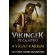 A végzet kardjai - Vikingek végnapjai 1. (Snorri Kristjansson)