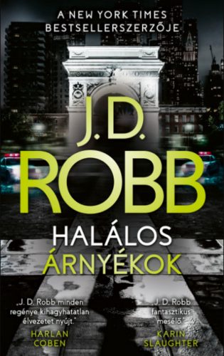 Halálos árnyékok – J. D. Robb (Nora Roberts)