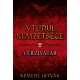 Vérzivatar - A Turul nemzetsége - Nemere István