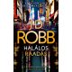 Halálos ráadás - J. D. Robb