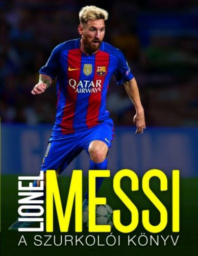 Lionel Messi /A szurkolói könyv (Mike Perez)