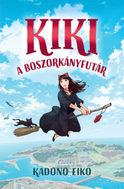 Kiki, a boszorkányfutár - Kadono Eiko