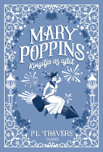 Mary Poppins kinyitja az ajtót - P. L. Travers