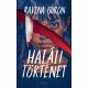 Haláli történet - Ravena Guron