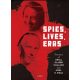 Spies, Lives and Eras