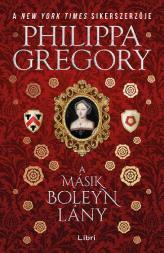 A másik Boleyn lány - Philippa Gregory