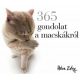 365 gondolat a macskákról (Helen Exley)