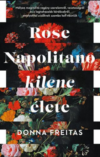 Rose Napolitano kilenc élete - Donna Freitas