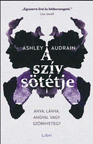 A szív sötétje - Ashley Audrain