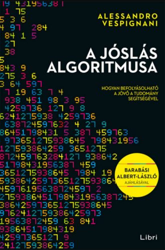 A jóslás algoritmusa - Alessandro Vespignani