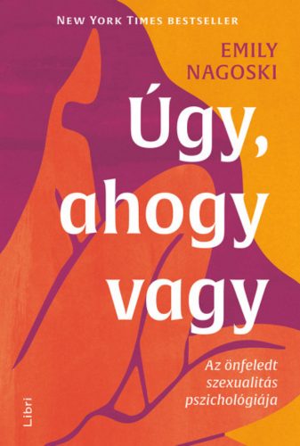 Úgy, ahogy vagy  - Emily Nagoski (2021)