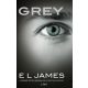 Grey - A szürke ötven árnyalata Christian szerint - E. L. James