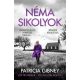 Néma sikolyok - Patricia Gibney 