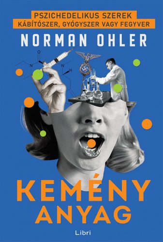 Kemény anyag - Norman Ohler