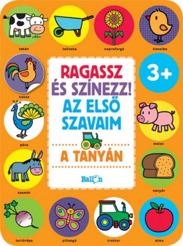 Ragassz és színezz! Az első szavaim - A tanyán