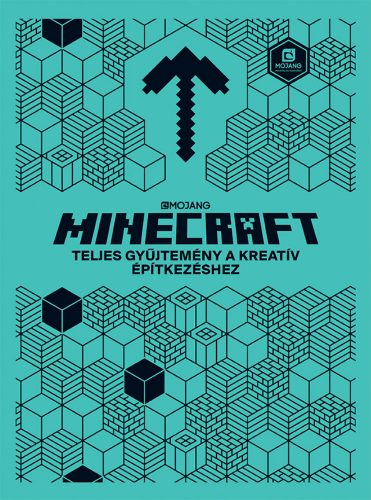 Minecraft: Teljes gyűjtemény a kreatív építkezéshez ()