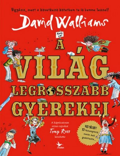 A világ legrosszabb gyerekei - David Walliams (2018)