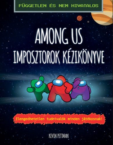 Among Us - Imposztorok kézikönyve - Kevin Pettman