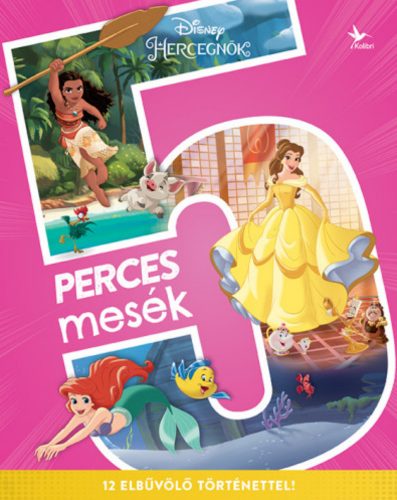 Disney Hercegnők: 5 perces mesék