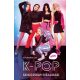 K-Pop - Szigorúan bizalmas! - Stephan Lee