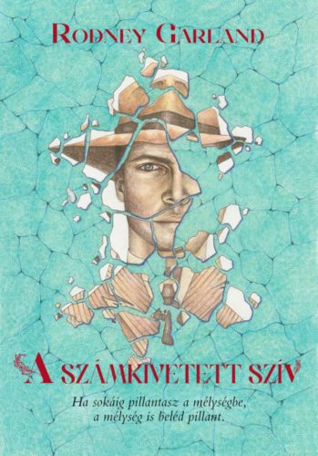 A számkivetett szív - Rodney Garland