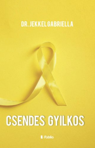 Csendes gyilkos (Dr. Jekkel Gabriella)