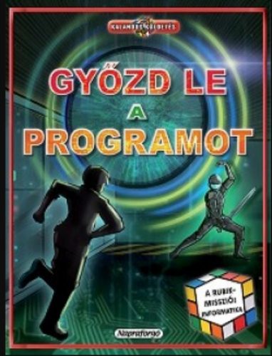 Győzd le a programot - James Floyd Kelly