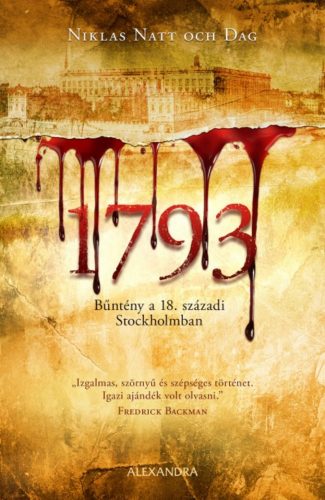 1793 - Bűntény a 18. századi Stockholmban (Niklas Natt och Dag)