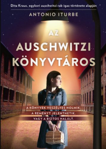 Az auschwitzi könyvtáros - Antonio Iturbe